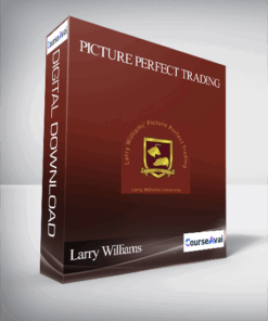 Larry Williams – Picture Perfect Trading