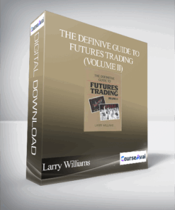 Larry Williams – The Definive Guide To Futures Trading (Volume II)