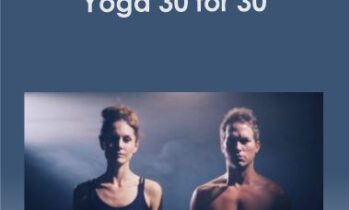 Lauren Eckstrom and Travis Eliot - Yoga 30 for 30