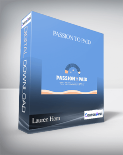 Lauren Hom - Passion to Paid