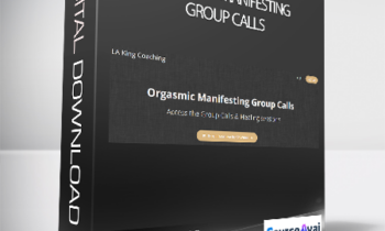 Laurie-Anne King - Orgasmic Manifesting Group Calls