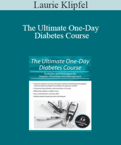 Laurie Klipfel - The Ultimate One-Day Diabetes Course