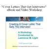 Lawrence Light - "Cover Letters That Get Interviews" eBook and Video Workshop