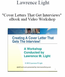 Lawrence Light - "Cover Letters That Get Interviews" eBook and Video Workshop
