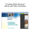 Lawrence Light - "Creating Killer Resumes" eBook and Video Workshop