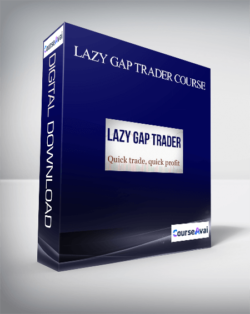 Lazy Gap Trader Course