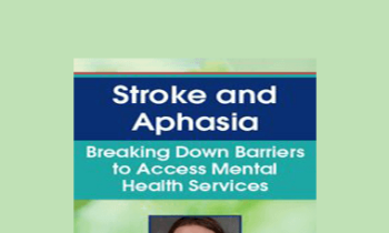 Leigh Odom - Stroke and Aphasia: Breaking Down Barriers to Access Mental Health Services
