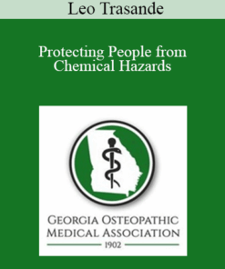Leo Trasande - Protecting People from Chemical Hazards