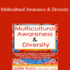 Leslie Korn - Multicultural Awareness & Diversity: Powerful Strategies to Improve Client Rapport & Cultural Competence Including Alaskan Natives