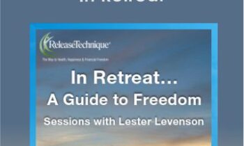 Lester Levenson - In Retreat