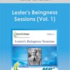 Lester Levenson - Lester's Beingness Sessions (Vol. 1)