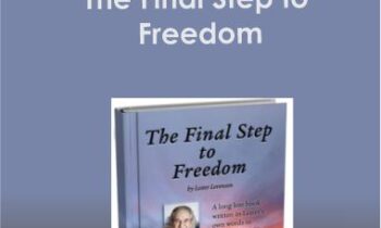 Lester Levenson - The Final Step to Freedom