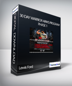 Lewis Ford -  30 Day Warrior Arms Program - Phase 1