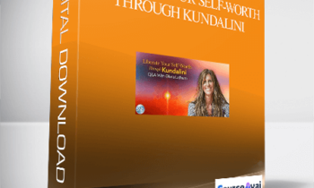 Liberate Your Self-Worth Through Kundalini With Gloria Latham