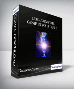 Liberating the Genie in your Genes With Dawson Church