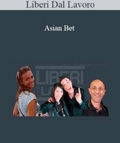 Liberi Dal Lavoro - Asian Bet