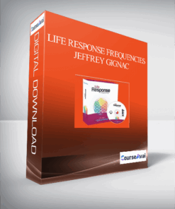 Life Response Frequencies Jeffrey Gignac