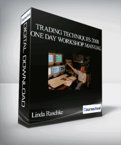Linda Raschke - Trading Techniques 2008 - One Day Workshop Manual
