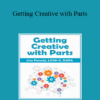 Lisa Ferentz - Getting Creative with Parts