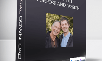 Living With Purpose and Passion