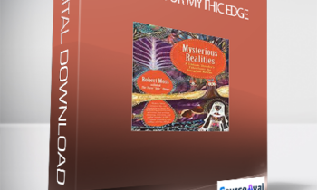 Living Your Mythic Edge with Robert Moss