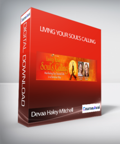 Living Your Soul’s Calling with Devaa Haley Mitchell