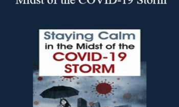 Lois Ehrmann - Staying Calm in the Midst of the COVID-19 Storm