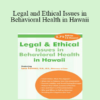 Lois Fenner - Legal and Ethical Issues in Behavioral Health in Hawaii