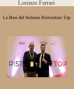 Lorenzo Ferrari - Le Basi del Sistema Ristoratore Top