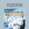 Lou Adler - High Touch Sourcing in a High Tech World