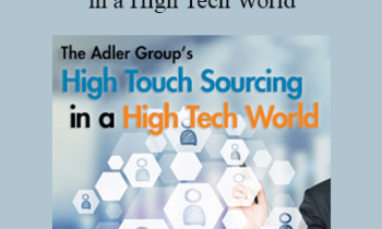 Lou Adler - High Touch Sourcing in a High Tech World