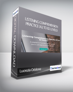 Lucrezia Oddone - Listening Comprehension Practice (A2 to B2 levels)