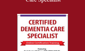 M. Catherine Wollman - 2 Day: Certified Dementia Care Specialist