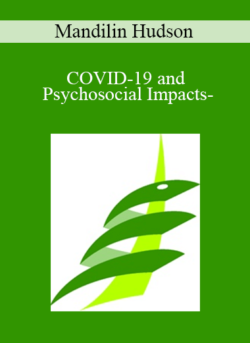 Mandilin Hudson - COVID-19 and Psychosocial Impacts-