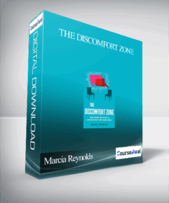 Marcia Reynolds – The Discomfort Zone: How Leaders Turn Difcult Conversations Into Breakthroughs