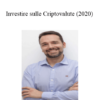 Marco Casario - Investire sulle Criptovalute (2020)