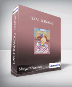 Margaret Braunack - I Love Being Me