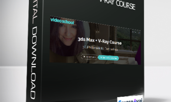 Margarita Nikita - 3ds Max + V-Ray Course