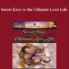 Margot Anand - Secret Keys to the Ultimate Love Life