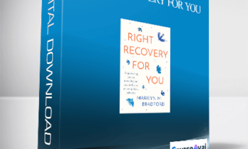 Marilyn Bradford - Right Recovery for You