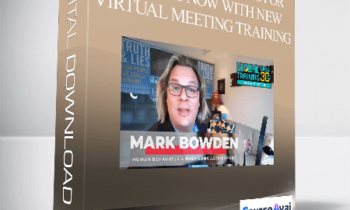 Mark Bowden - Presentation Skills for Leaders Now With New Virtual Meeting Training