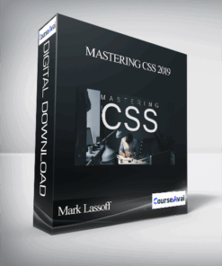 Mark Lassoff - Mastering CSS 2019