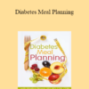 Marlisa Brown - Diabetes Meal Planning