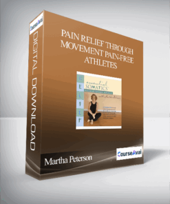 Martha Peterson - Pain Relief Through Movement Pain-Free Athletes