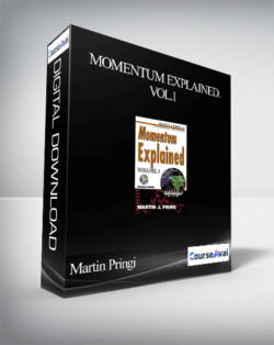 Martin Pring – Momentum Explained. Vol.1