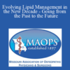 Martin Schwarze - Evolving Lipid Management in the New Decade - Going from the Past to the Future