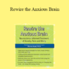 Marwa Azab - Rewire the Anxious Brain: Neuroscience-Informed Treatment of Anxiety