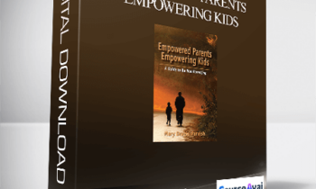 Mary Dravis-Parrish - Empowered Parents Empowering Kids