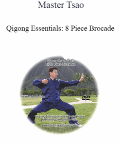 Master Tsao - Qigong Essentials: 8 Piece Brocade