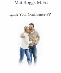 Mat Boggs M.Ed - Ignite Your Confidence PP